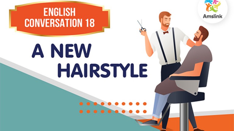 English Conversation 18: A New Hairstyle